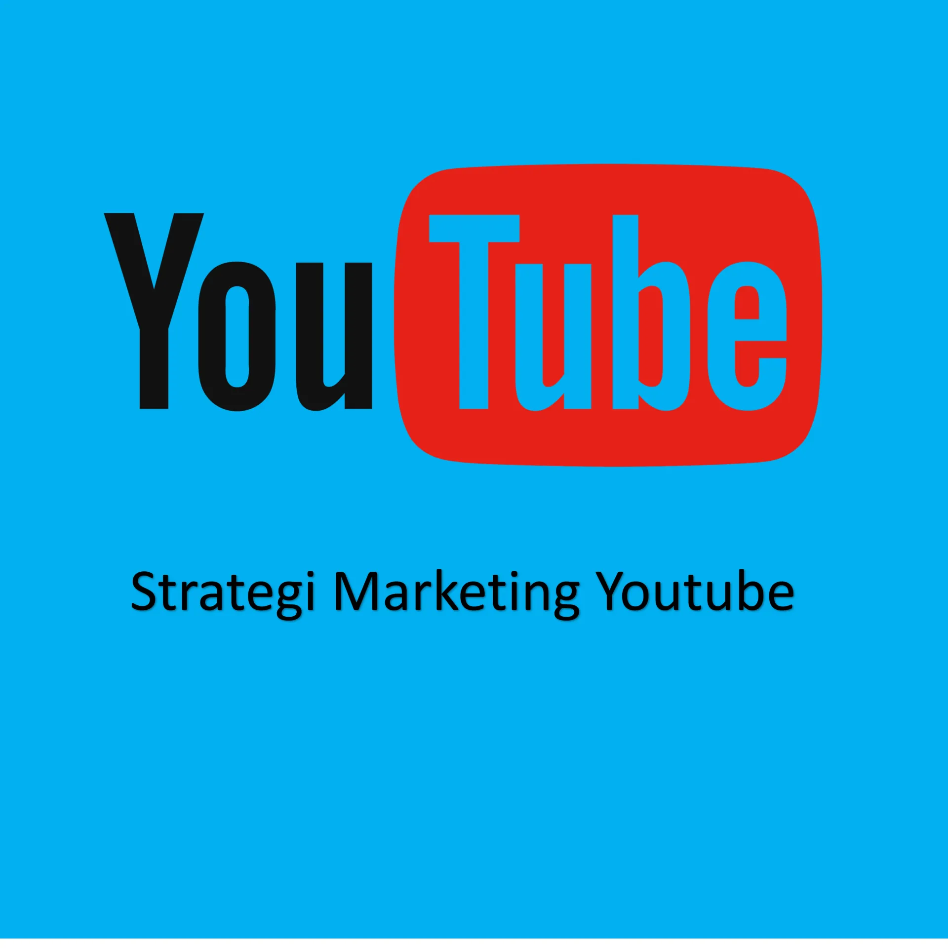 Strategi Marketing di Youtube